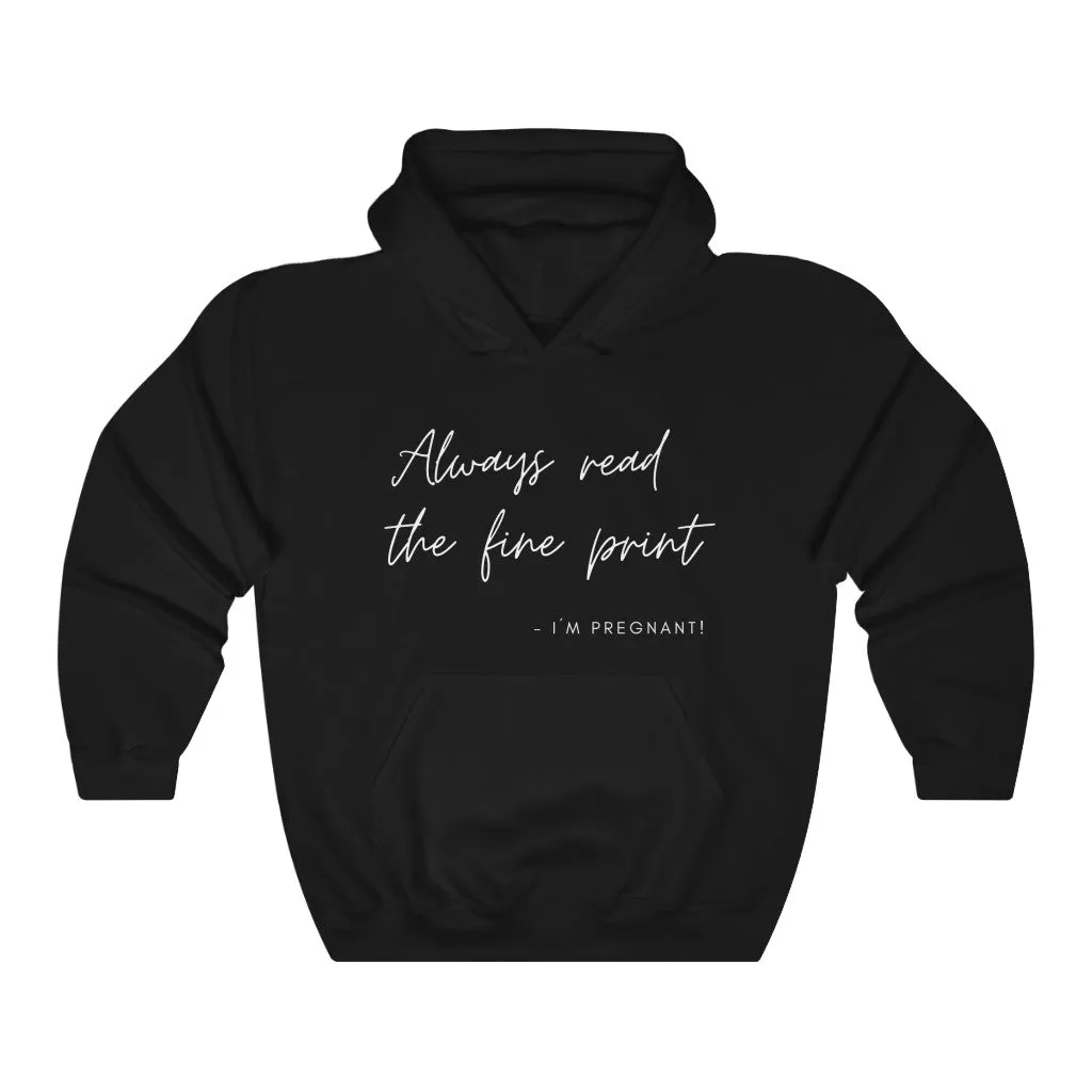 I'm Pregnant Hoodie