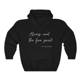 I'm Pregnant Hoodie